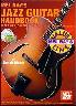 Mel Bayfs Jazz Guitar Handbook