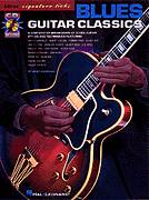 Blues Guitar Classics - Signature Licks Guitar