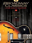 Broadway Classics for Solo Guitar