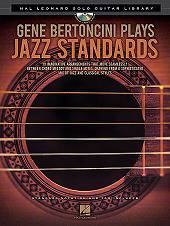 GENE BERTONCINI Plays Jazz Standards