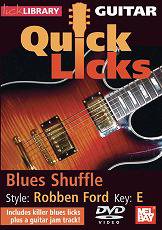 Quick Licks@ROBBEN FORD: Blues Shuffle, Key of E