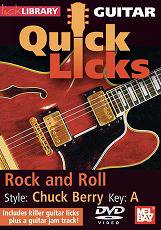 Quick Licks@CHUCK BERRY: Rock and Roll, Key of A
