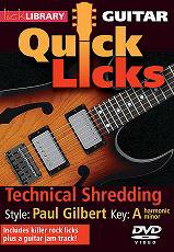 Quick Licks@PAUL GILBERT: Technical Shredding