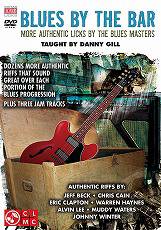 Blues By The Bar DVD - More Authentic Licks