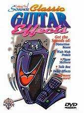 Classic Guitar Effects - Getting the Sounds