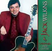 JACK WILKINS   Christmas Jazz Guitar